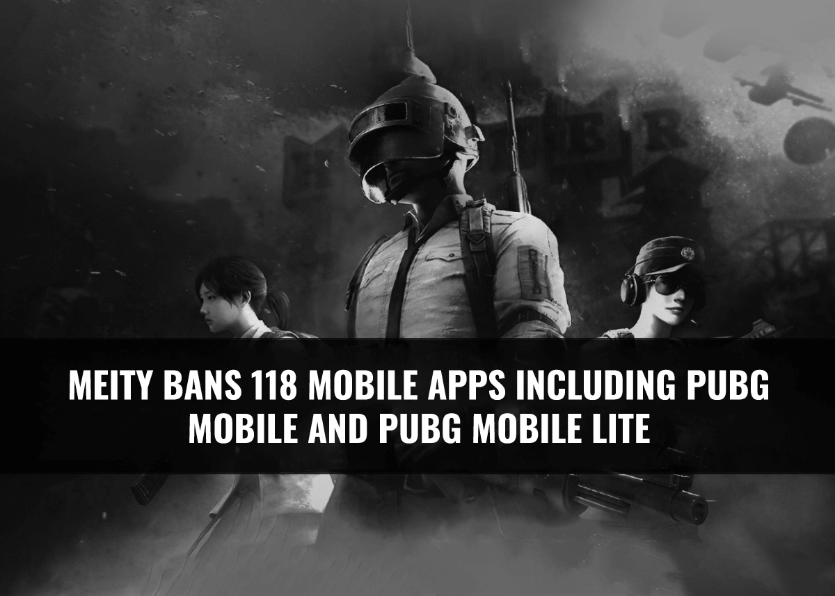 MEITY bans 118 mobile Apps including PUBG Mobile and PUBG Mobile Lite